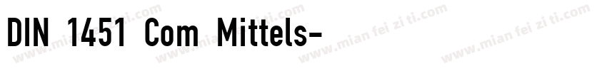 DIN 1451 Com Mittels字体转换